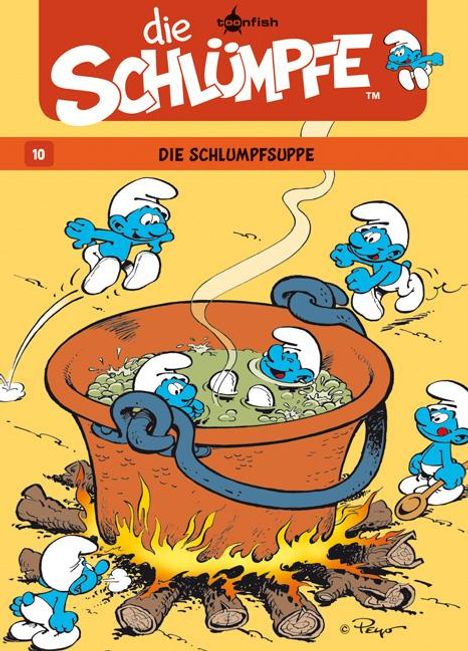 Peyo Delporte: Die Schlümpfe 10. Die Schlumpfsuppe, Buch