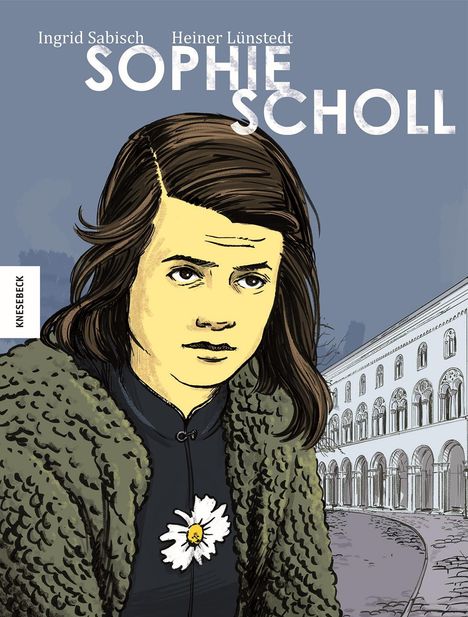 Heiner Lünstedt: Sophie Scholl, Buch