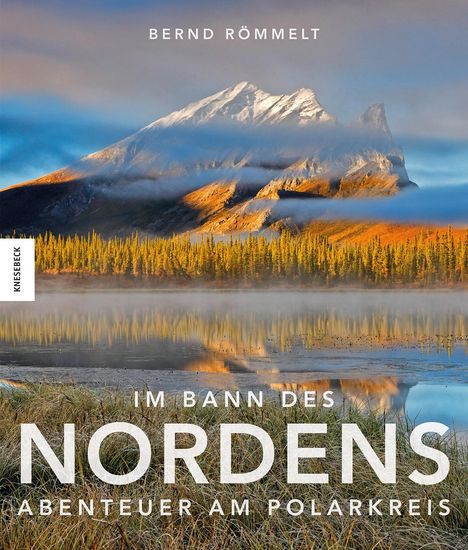 Bernd Römmelt: Im Bann des Nordens, Buch