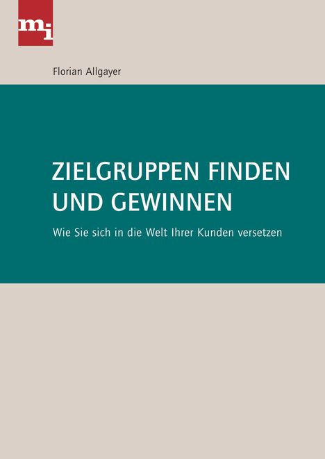 Florian Allgayer: Zielgruppen finden und gewinnen, Buch