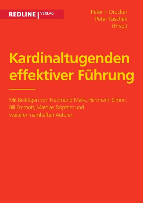 Peter F. Drucker: Kardinaltugenden effektiver Führung, Buch