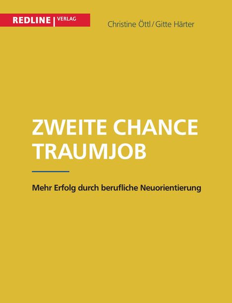 Christine Öttl: Zweite Chance Traumjob, Buch