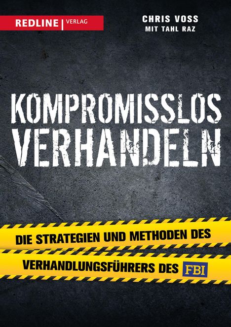 Chris Voss: Kompromisslos verhandeln, Buch