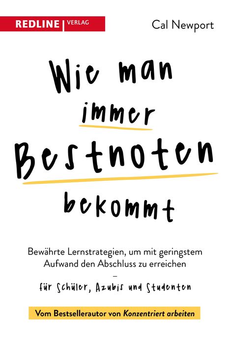 Cal Newport: Wie man immer Bestnoten bekommt, Buch