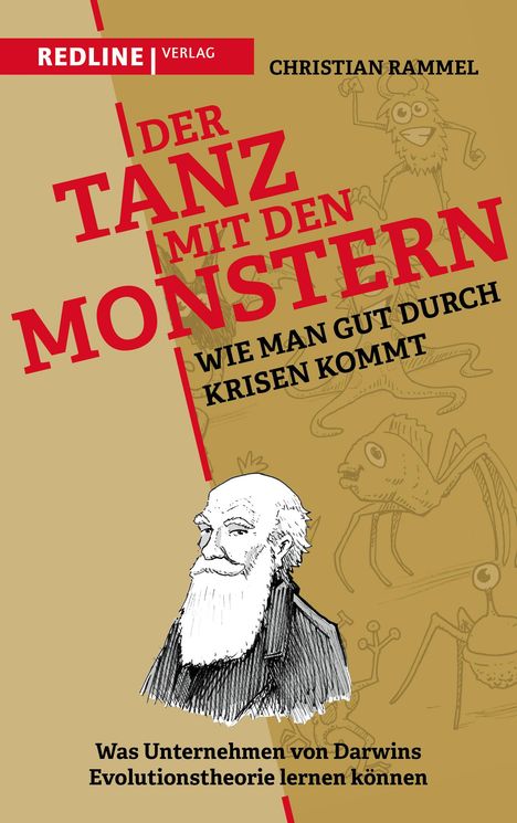 Christian Rammel: Der Tanz mit den Monstern - Wie man gut durch Krisen kommt, Buch