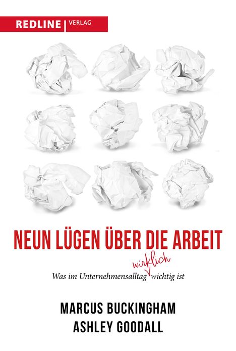 Marcus Buckingham: Neun Lügen über die Arbeit, Buch