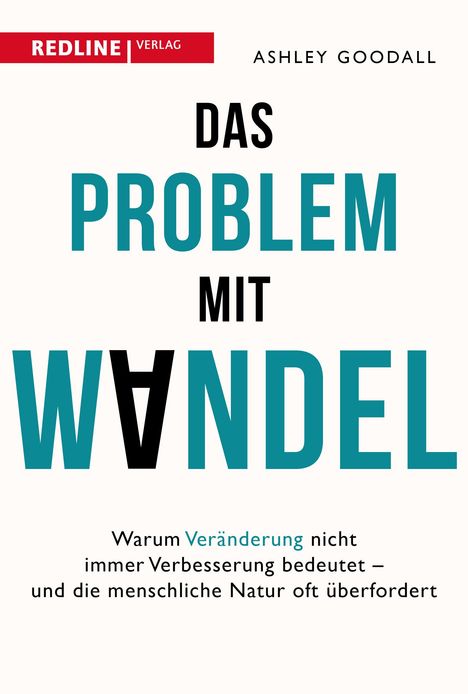 Ashley Goodall: Das Problem mit Wandel, Buch