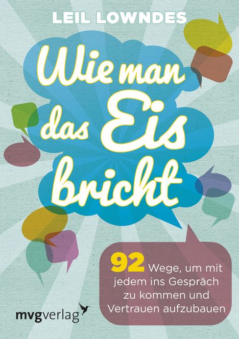 Leil Lowndes: Wie man das Eis bricht, Buch