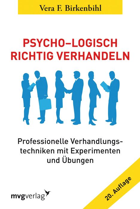 Vera F. Birkenbihl: Birkenbihl, V: Psycho-Logisch richtig verhandeln, Buch