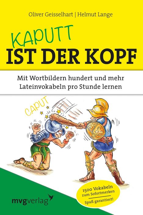 Oliver Geisselhart: Kaputt ist der Kopf, Buch