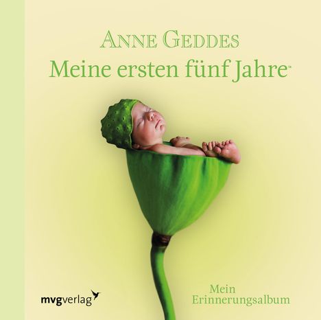 Anne Geddes: Meine ersten fünf Jahre, Buch