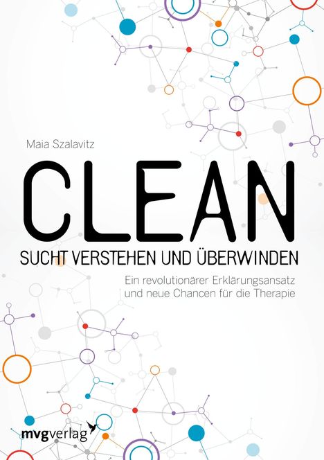Maia Szalavitz: Clean - Sucht verstehen und überwinden, Buch
