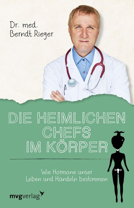 Berndt Rieger: Die heimlichen Chefs im Körper, Buch