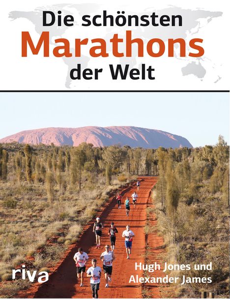 Alexander James: Die schönsten Marathons der Welt, Buch