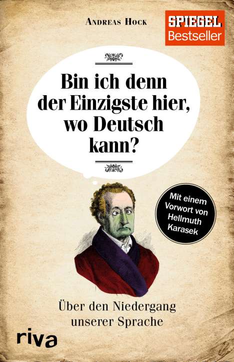 Andreas Hock: Bin ich denn der Einzigste hier, wo Deutsch kann?, Buch