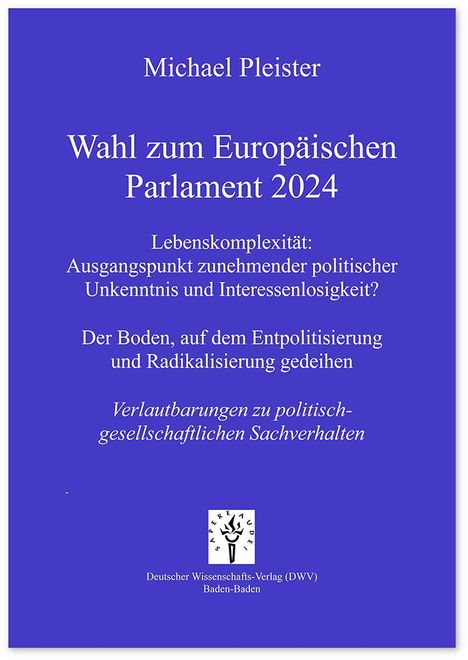 Michael Pleister: Wahl zum Europäischen Parlament 2024, Buch