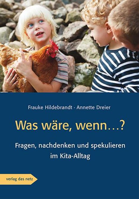 Frauke Hildebrandt: Was wäre, wenn...?, Buch