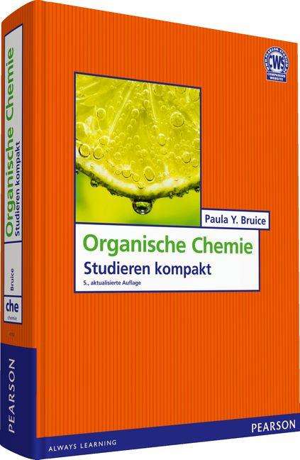 Paula Y. Bruice: Bruice, P: Organische Chemie, Buch