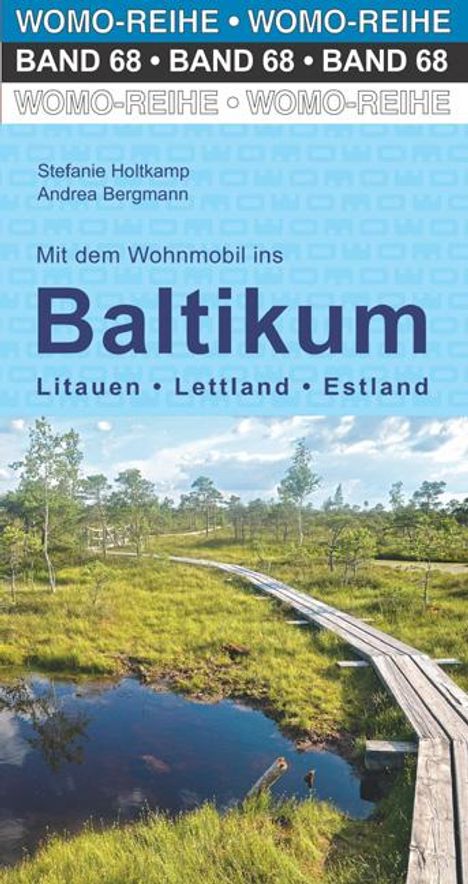 Stefanie Holtkamp: Holtkamp, S: Mit dem Wohnmobil ins Baltikum, Buch