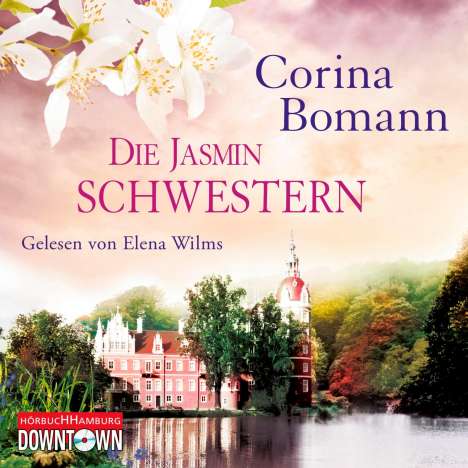 Corina Bomann: Die Jasminschwestern, 6 CDs