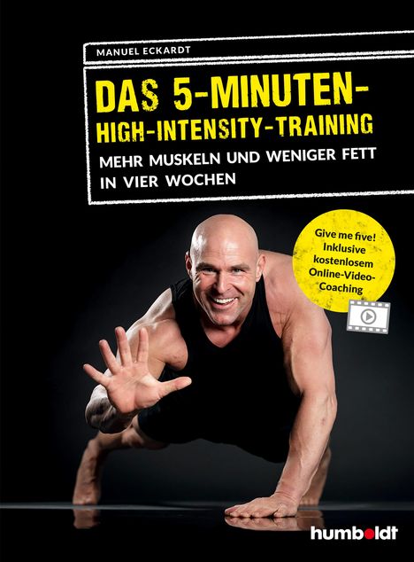 Manuel Eckardt: Das 5-Minuten-High-Intensity-Training, Buch