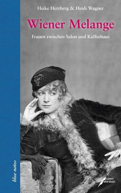 Heike Herrberg: Wiener Melange, Buch