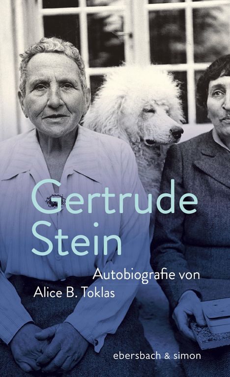 Gertrude Stein: Autobiografie von Alice B.Toklas, Buch