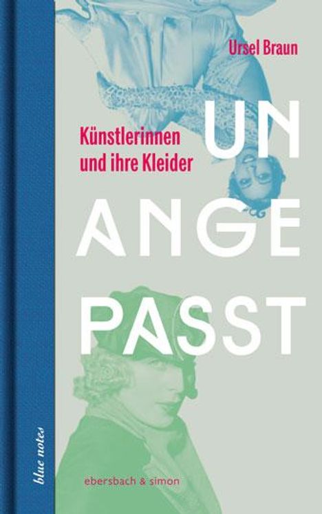 Ursel Braun: Unangepasst, Buch