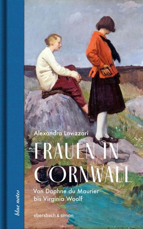 Alexandra Lavizzari: Frauen in Cornwall, Buch