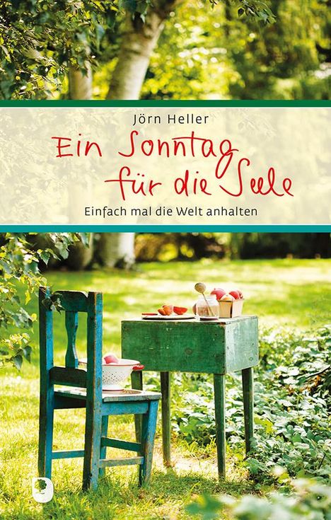 Jörn Heller: Heller, J: Sonntag für die Seele, Buch