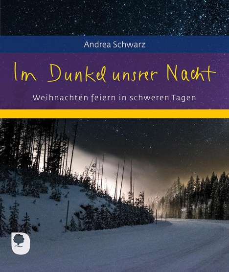 Andrea Schwarz: Im Dunkel unsrer Nacht, Buch
