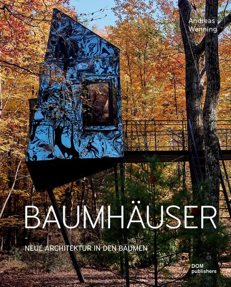 Andreas Wenning: Baumhäuser, Buch