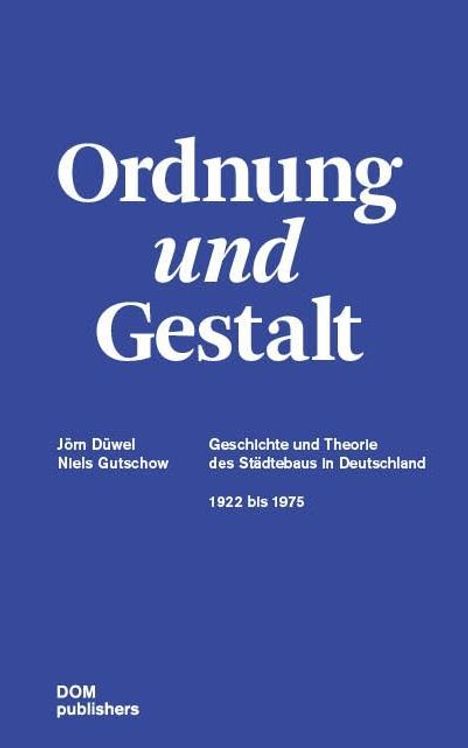 Jörn Düwel: Düwel, J: Ordnung und Gestalt, Buch