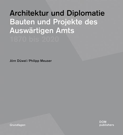 Jörn Düwel: Düwel, J: Architektur und Diplomatie, Buch