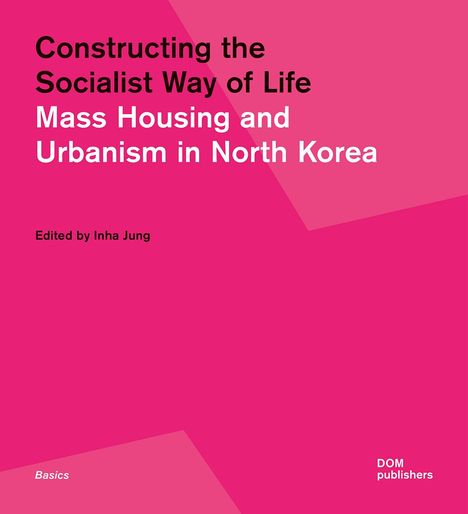 Constructing the Socialist Way of Life, Buch