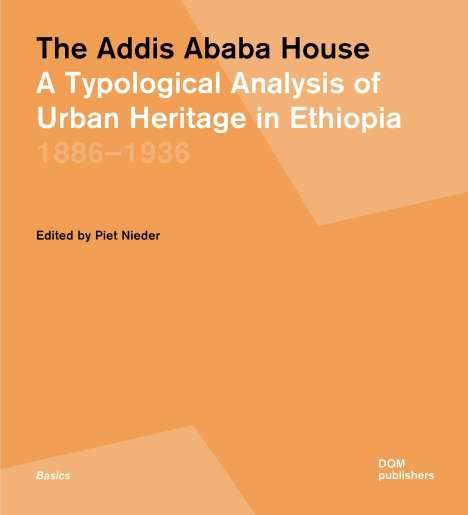 Piet Nieder: The Addis Ababa House, Buch