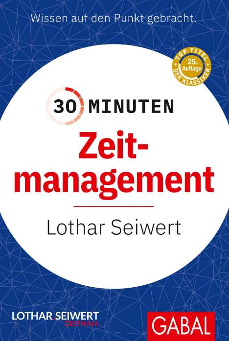 Lothar Seiwert: 30 Minuten Zeitmanagement, Buch