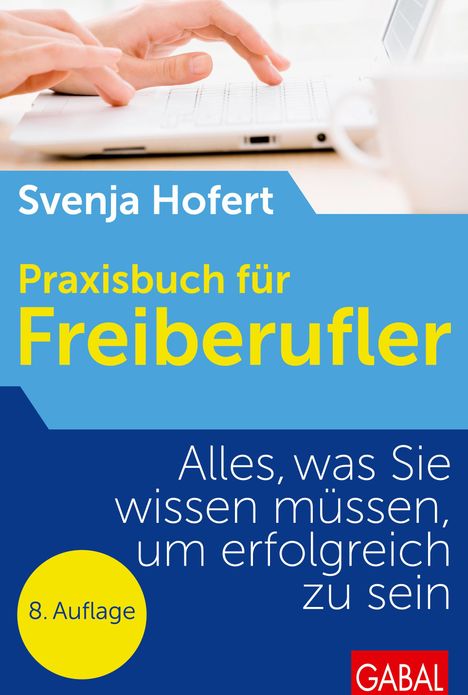 Svenja Hofert: Praxisbuch für Freiberufler, Buch