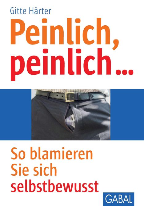 Gitte Härter: Peinlich, peinlich, Buch