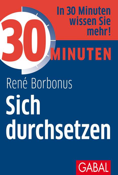 René Borbonus: 30 Minuten Sich durchsetzen, Buch