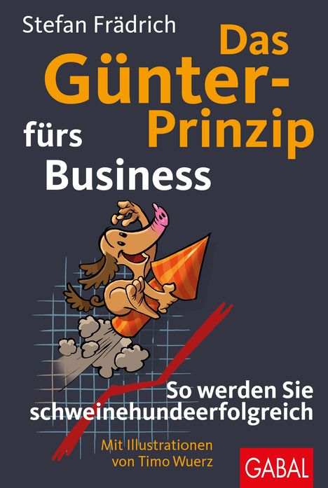 Stefan Frädrich: Das Günter-Prinzip fürs Business, Buch