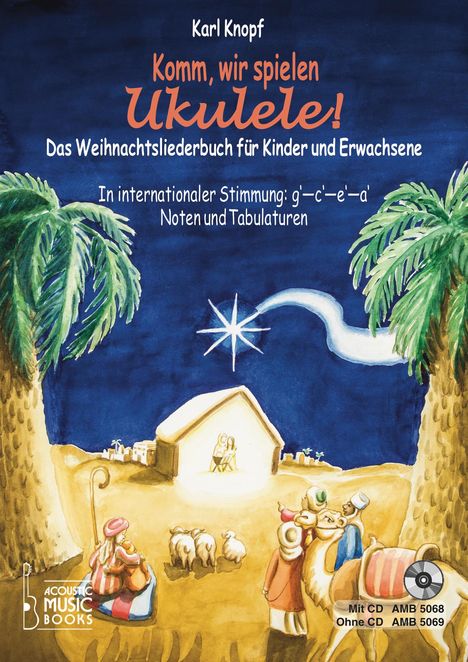 Karl Knopf: Komm, wir spielen Ukulele! Das Weihnachtsalbum für Kinder und Erwachsene., Buch