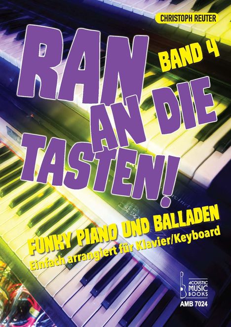 Christoph Reuter: Ran an die Tasten. Band 4, Buch