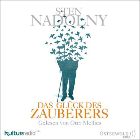 Sten Nadolny: Das Glück des Zauberers, 8 CDs