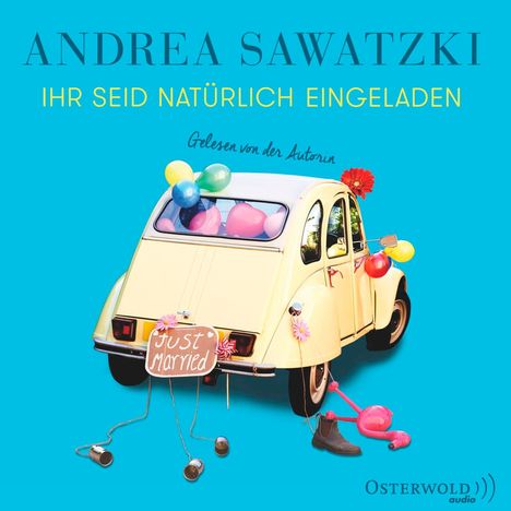 Andrea Sawatzki: Ihr seid natürlich eingeladen, 5 CDs