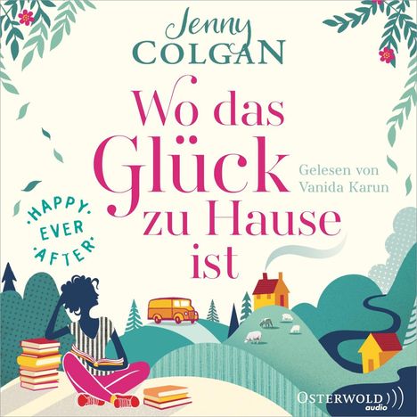 Jenny Colgan: Happy Ever After- Wo das Glück zu Hause ist. (Happy-Ever-After-Reihe 1), 2 MP3-CDs