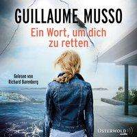 Guillaume Musso: Ein Wort, um dich zu retten, 2 CDs