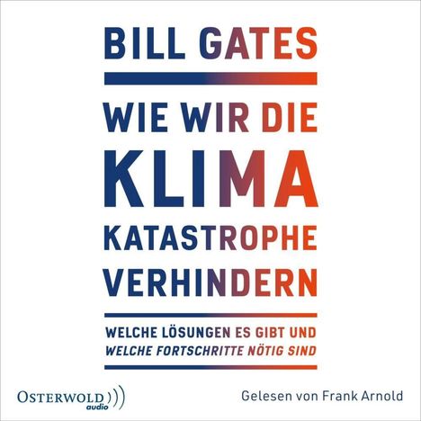 Bill Gates: Wie Wir Die Klimakatastrophe Abwenden, 2 MP3-CDs