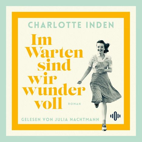 Charlotte Inden: Im Warten sind wir wundervoll, 2 MP3-CDs