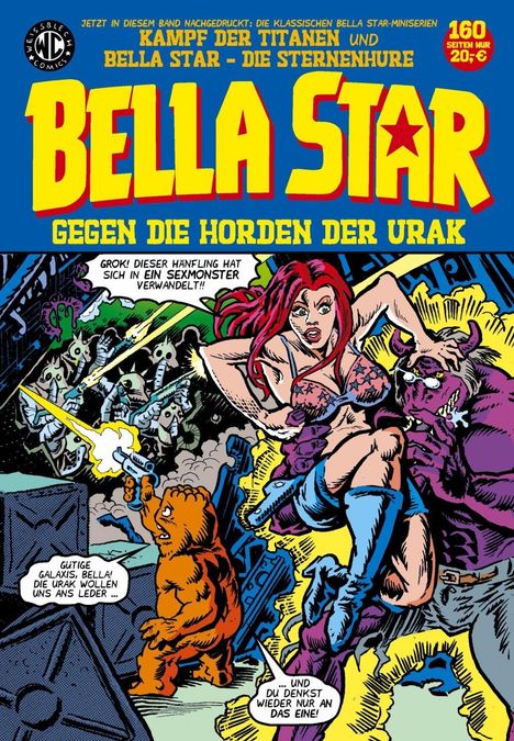Comic-Cover mit "BELLA STAR" groß in gelb-blau. Sci-Fi-Szene: Frau in Kampfpose, Wesen feuern Waffen. Dialoge über Konflikt.